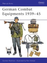 German Combat Equipments 1939?45
