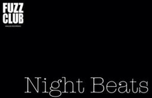 Night Beats: Fuzz Club Session