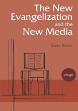 New Evangelization and the New Media