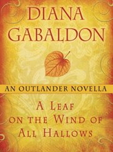 Leaf on the Wind of All Hallows: An Outlander Novella