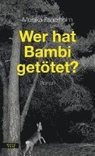 Wer hat Bambi getötet?