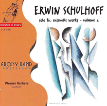 Schulhoff Erwin: Solo And Ensemble Works Vol 2