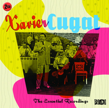 Cugat Xavier: Essential Recordings