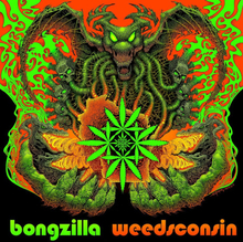 Bongzilla: Weedsconsin (Neon Green)