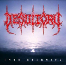 Desultory: Into Eternity
