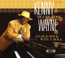 Wayne Kenny Blues Boss: An Old Rock on a Roll