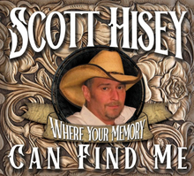Hisey Scott: Where your memory can find me 2022