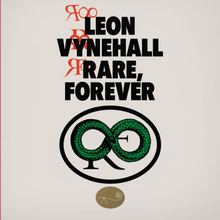Vynehall Leon: Rare Forever