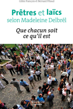 Prêtres et laïcs selon Madeleine Delbrêl