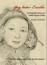 Jag Heter Emilie - En Biografisk Roman Om Emilie Flygare-carlén
