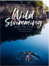Wild Swimming - Bada För Livet