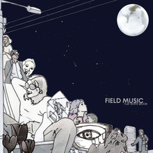 Field Music: Flat white moon 2021