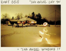 Gelb Howe: Sno Angel Like You/winging It