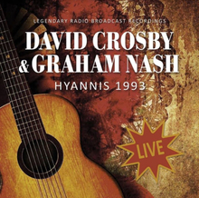 Crosby David & Graham Nash: Hyannis 1993