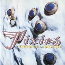 Pixies: Trompe Le Monde (Green/30th Anniversary)