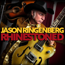Ringenberg Jason: Rhinestoned 2021