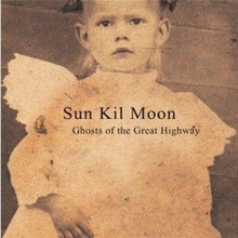 Sun Kil Moon: Ghosts Of The Great Highway