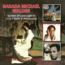 Walden Narada Michael: Garden Of Light/I Cry...