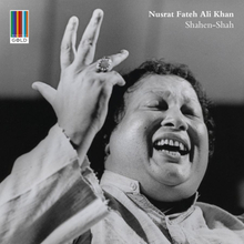 Khan Nusrat Fateh Ali: Shahen-shah