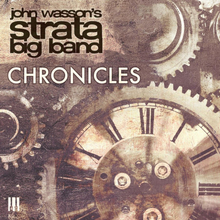 John Wasson"'s Strata Big Band: Chronicles