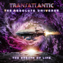 Transatlantic: Absolute universe/Breath of life