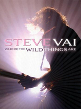 Vai Steve: Where The Wild Things Are