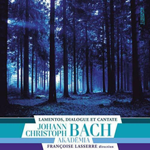 Bach J C: Lamentos / Dialogue Et Cantate
