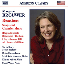 Brouwer Margaret: Reactions - Songs & Chamber...