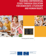 Teaching controversial issues through education for democratic citizenship and human rights