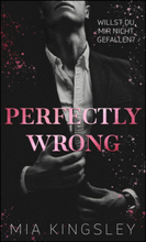 Perfectly Wrong