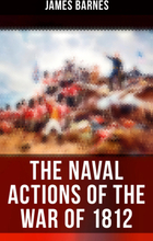The Naval Actions of the War of 1812