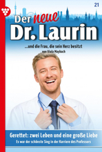 Der neue Dr. Laurin 21 – Arztroman