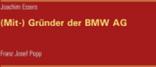 (Mit-) Gründer der BMW AG