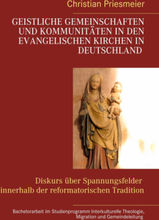 Geistliche Gemeinschaften und Kommunitäten in den evangelischen Kirchen in Deutschland