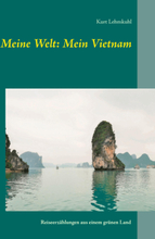 Meine Welt: Mein Vietnam