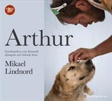Arthur : gatuhunden som lämnade djungeln och hitta