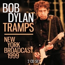 Bob Dylan - Tramps: New York Broadcast 1999 (2CD)