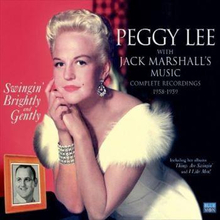 Lee Peggy: Swingin"' Brightly And Gently