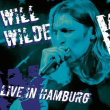 Wilde Will: Live In Hamburg