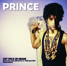 Prince: Get Wild In Miami: Glam Slam 1994