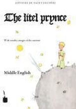 Der kleine Prinz. Le Petit Prince-Middle English