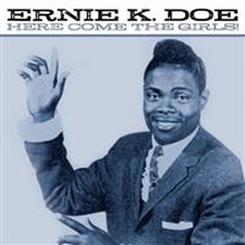 Doe Ernie K: Here Come The Girls