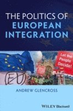 The Politics of European Integration