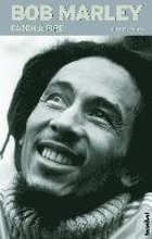 Bob Marley. Catch a Fire