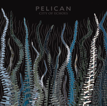 Pelican: City Of Echoes (Transparent Blue)