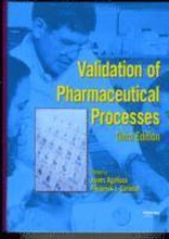 Validation of Pharmaceutical Processes