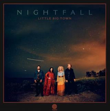 Little Big Town: Nightfall [import]