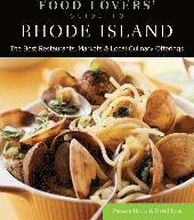 Food Lovers' Guide to Rhode Island