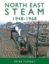 North East Steam 1948-1968