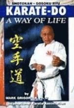 Karate-Do a Way of Life: A Basic Manuel of Karate